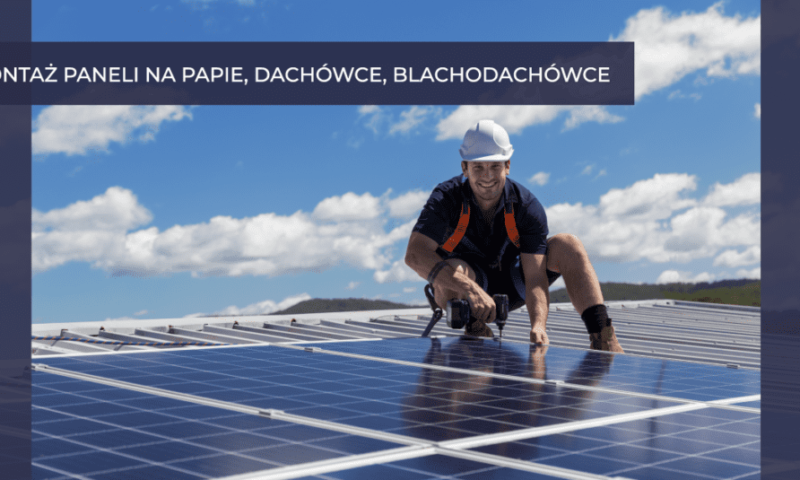 montaż paneli fotowoltaicznych